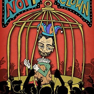 Do Not Feed The Clown